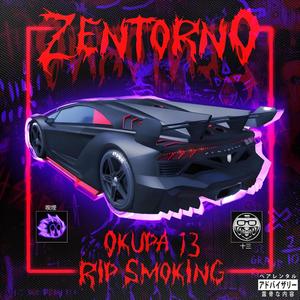 Zentorno (feat. Okupa 13) [Explicit]