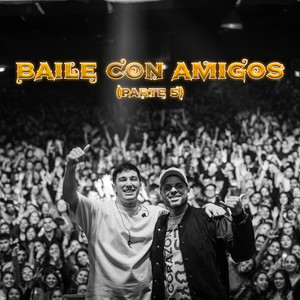 Baile con Amigos, Vol. 5 (En Vivo)