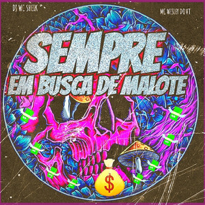 Sempre em busca de malote (Explicit)