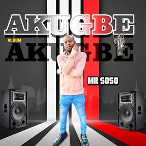 Akugbe (Explicit)