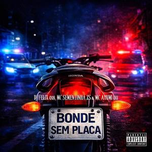 Bonde sem placa (Explicit)
