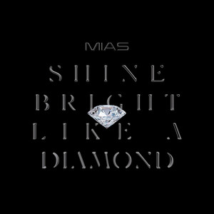 Shine Bright Like a Diamond (Explicit)