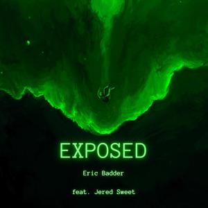 Exposed (feat. Jered Sweet)