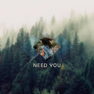 Need You (feat. Maiko Ruano) (Radio Edit)