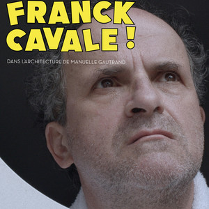 Franck Cavale ! Dans l'architecture de Manuelle Gautrand (Original Soundtrack)