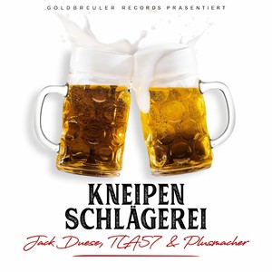 KNEIPENSCHLÄGEREI (Explicit)