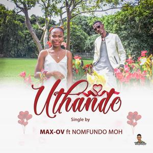 Uthando (Feat: Nomfundo Moh)