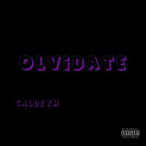 Olvidate (Explicit)