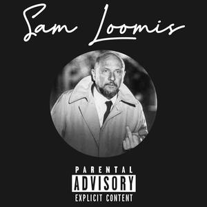 Sam Loomis (feat. DSG DougHboy & Tr3 JOG) [Explicit]