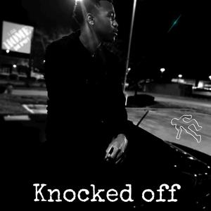 Knocked Off (Explicit)