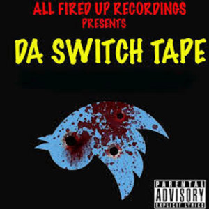 Da Switch Tape (Explicit)