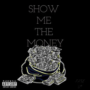 Show me the money (Explicit)