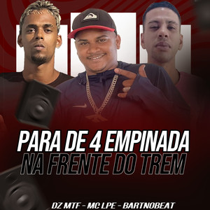 Para de 4 Empinada na Frente do Trem (Explicit)