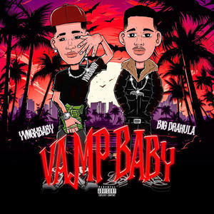 VAMP BABY (Explicit)