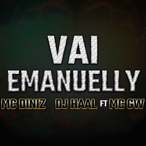 Vai Emanuelly (Explicit)