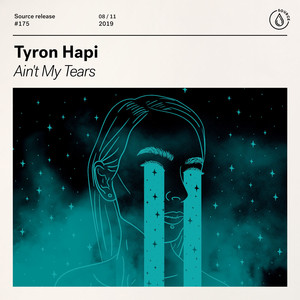 Tyron Hapi - Ain't My Tears (Extended Mix)