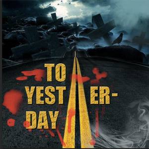 To Yesterday