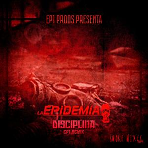 Disciplina (EP1 remix|Explicit)