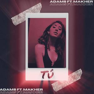 Tú (feat. Makher)
