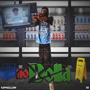 No Dolla (feat. 35) (Explicit)
