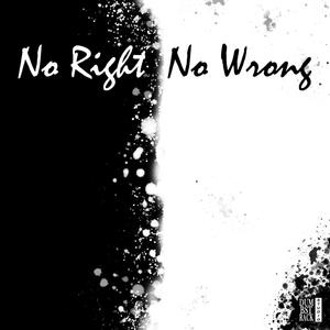 No Right No Wrong (Inst.)