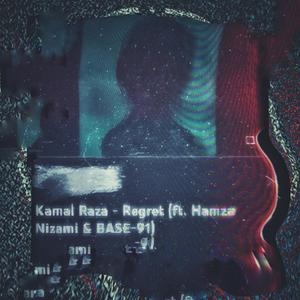 Regret (feat. Hamza Nizami & BASE-91)