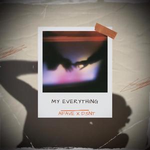 My everything (feat. D.SNT)