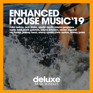 Enhanced House Music '19