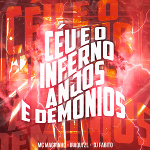 Céu e o Inferno - Anjos e Demônios