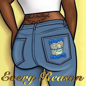 Every Reason (Explicit)