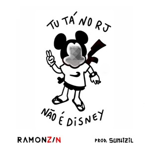 Tu Tá no Rj Não É Disney (Explicit)