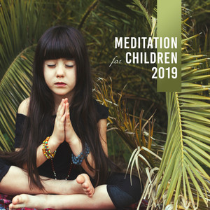 Meditation for Children 2019