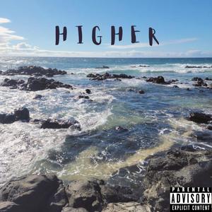 Higher (feat. Boroc) (Explicit)