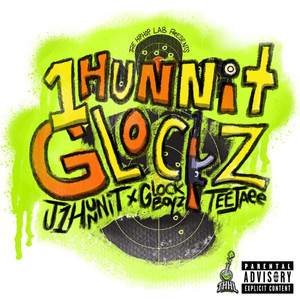 1Hunnit Glockz (Explicit)