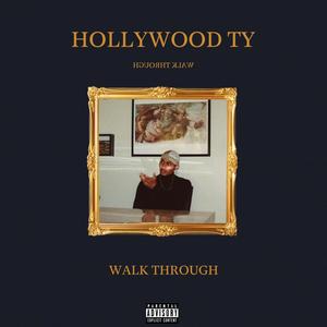 Walk Through (Explicit)