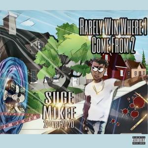 Rarely Win Where i Come From 2 (Explicit)