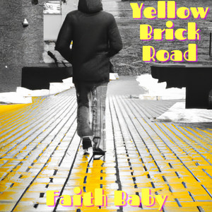 Yellow Brick Road (Explicit)