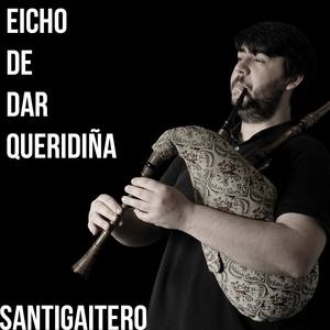 Eicho de dar queridiña