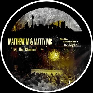 Let The Rhythm (Original Mix)