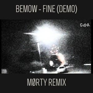 fine (demo) (Remix)