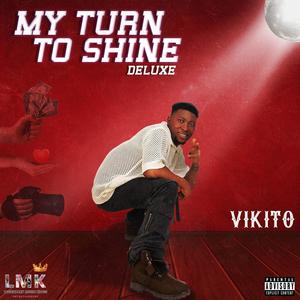 My Turn To Shine Deluxe (Explicit)