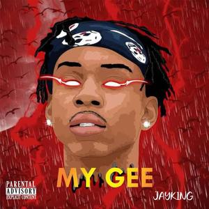 My Gee (Explicit)
