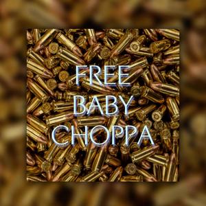 Free Baby Choppa (feat. Kwon) [Explicit]