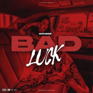 Bad luck (Explicit)