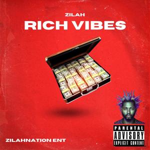 Rich Vibes (Explicit)