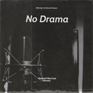 No Drama (feat. Homiez)