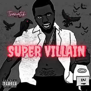 Super Villain (Explicit)