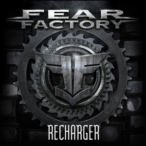 Fear Factory - Recharger