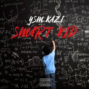 Smart Kid (Explicit)