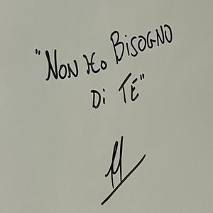 NON HO BISOGNO DI TE (Explicit)